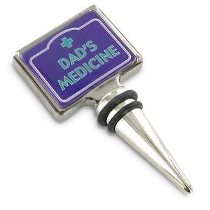 Bottle Stopper - Dad’s Medicine - new