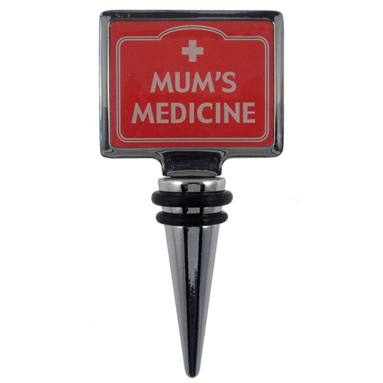 Bottle Stopper - Mum’s Medicine - new