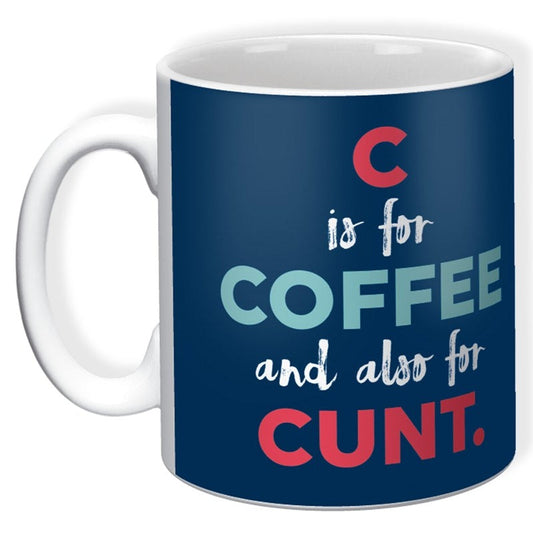 C Is For Coffee Mug - new