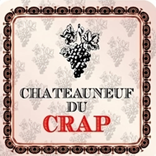 Coaster - Chateauneuf Du Crap - new