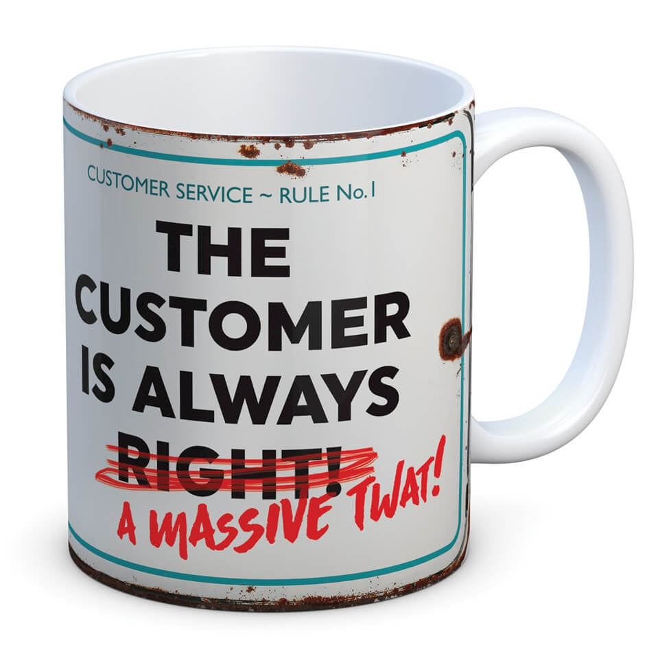 The Customer is a Massive Twat Mug - new