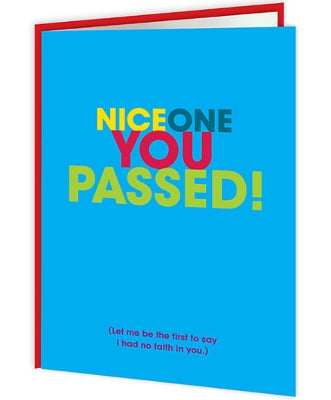 Freshly Squeezed - Nice One You Passed! - new