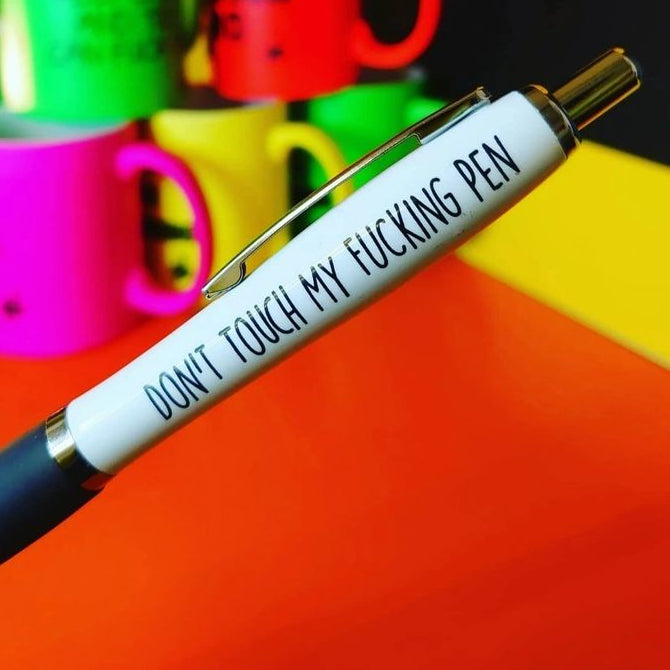 Profanity Pen - Don’t Touch My F*cking - new