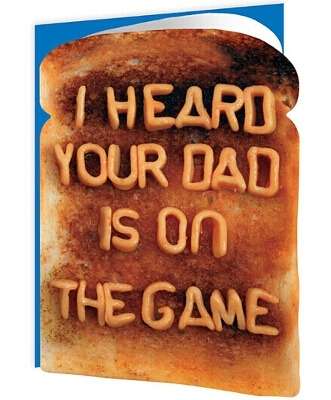 Toasted - I Heard Your Dad Was On The Game - new