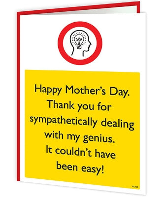 Warning Card - Thank You For Sympathetically Dealing With My Genius - new