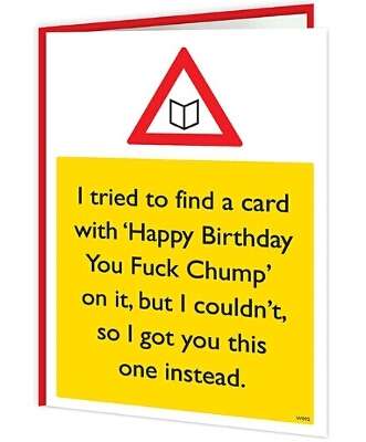 Warning Cards - Happy Birthday You Fuck Chump - new