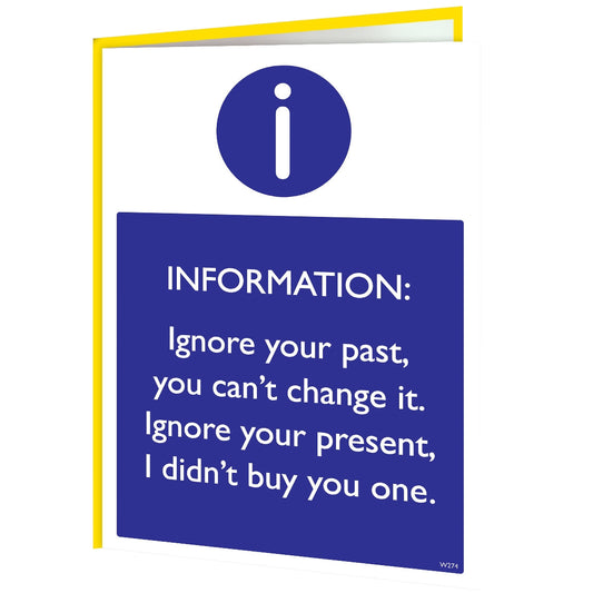 Warning Cards - Ignore Your Past Present - new