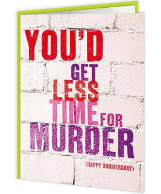 Word Up! - You’d Get Less Time For Murder - new